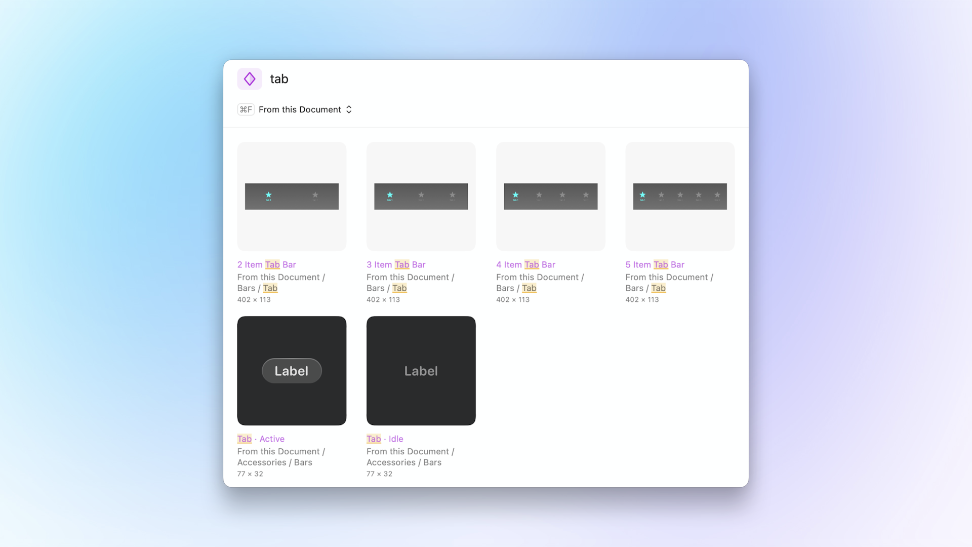 The Command Bar in Symbols mode with a search term of ‘tab’ entered. Only 6 components are in the 4 by 2 grid, and any occurrences of the word ‘tab’ in those Symbols’ names or paths are highlighted yellow.